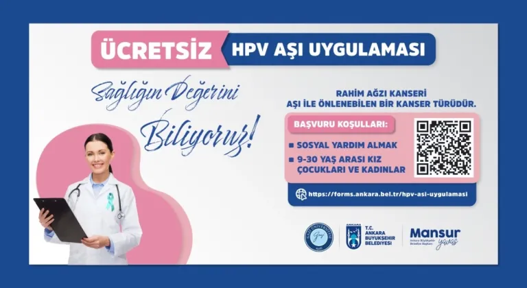 Ankara’da HPV Aşı Uygulamasında Yeni Dönem Başvuruları Açıldı