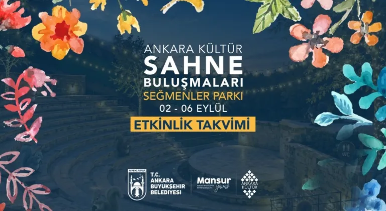 Ankara’da Kültür ve Sanat Buluşmaları İçin Geri Sayım Başladı