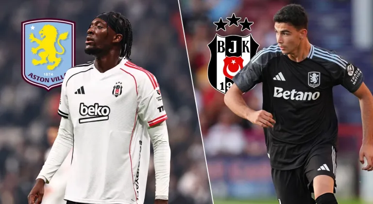 Beşiktaş–Aston Villa görüşmeleri hız kazandı: Tammy Aston’a, Yasin Beşiktaş’a