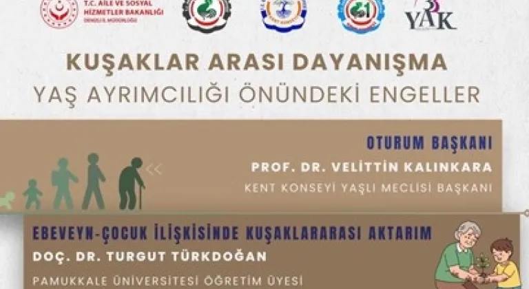 Denizli’nin “Tecrübe Çınarları” bu etkinlikte buluşacak