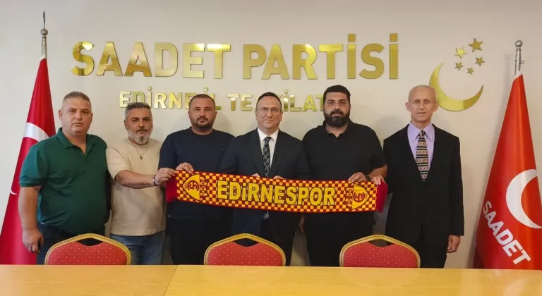 Edirnespor Yönetiminden Saadet Partisi’ne Ziyaret: “Somut Adım Bekliyoruz”