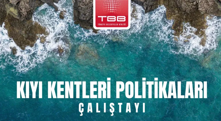 Ege Bölgesi Kıyı Çalıştayı 2 Haziran'da İzmir’de