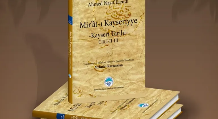 “Mir’ât-ı Kayseriyye” görücüye çıktı
