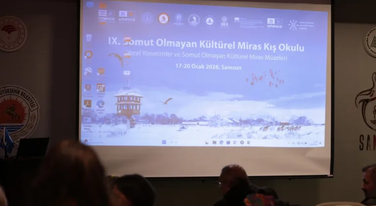 Samsun’da IX. Somut Olmayan Kültürel Miras Kış Okulu Gerçekleşti