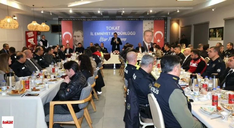 Tokat Emniyet Müdürlüğü’nde İftar Programı: Vali Köklü Personelle Bir Araya Geldi