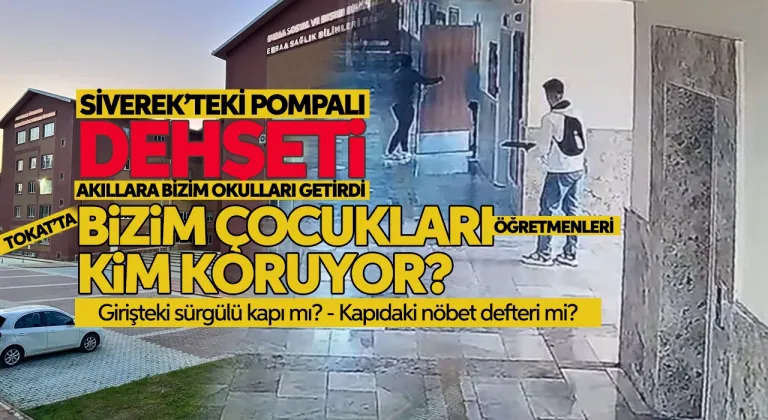 Tokat’ta okullar ne kadar güvenli?