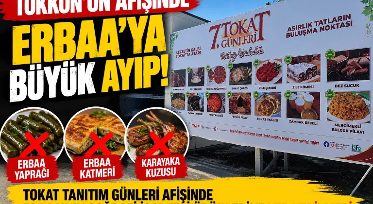 TOKKON'un Afişinde Erbaa'ya Büyük Ayıp